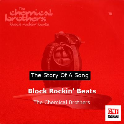 Block Rockin’ Beats – The Chemical Brothers