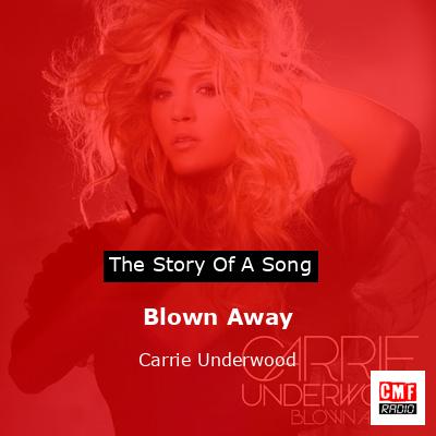 final cover Blown Away Carrie Underwood
