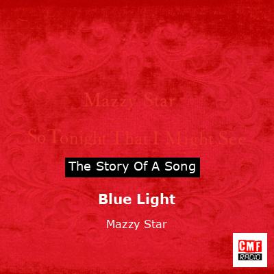 final cover Blue Light Mazzy Star