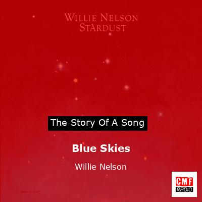 Blue Skies – Willie Nelson