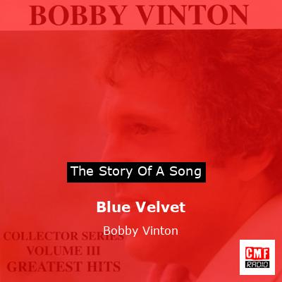 Blue Velvet – Bobby Vinton