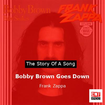 Bobby Brown Goes Down – Frank Zappa