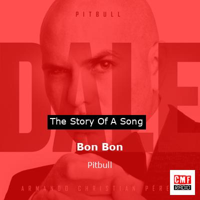 Bon Bon – Pitbull