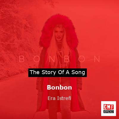 Bonbon – Era Istrefi