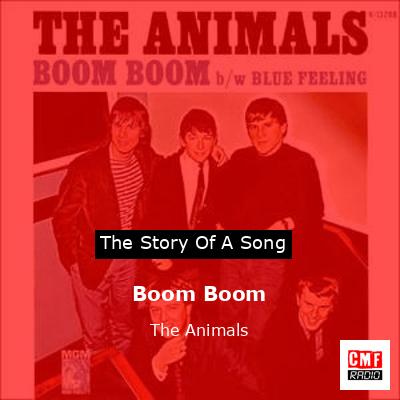 Boom Boom – The Animals