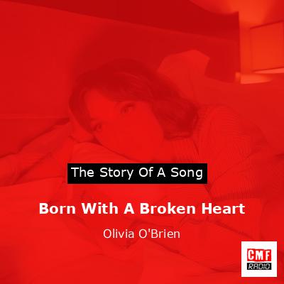 final cover Born With A Broken Heart Olivia OBrien
