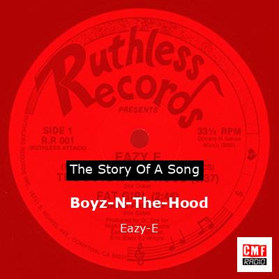 Boyz-N-The-Hood – Eazy-E