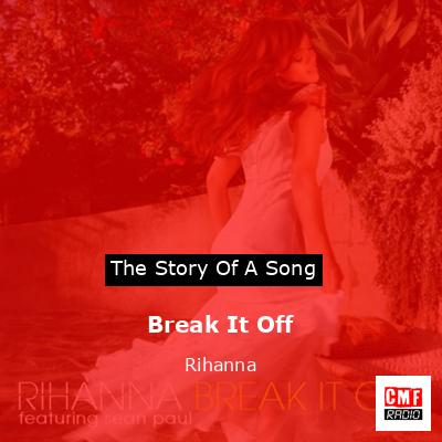 final cover Break It Off Rihanna