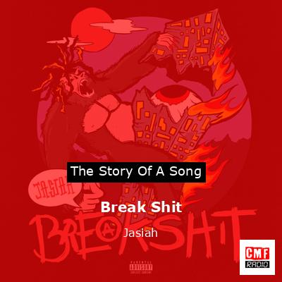final cover Break Shit Jasiah