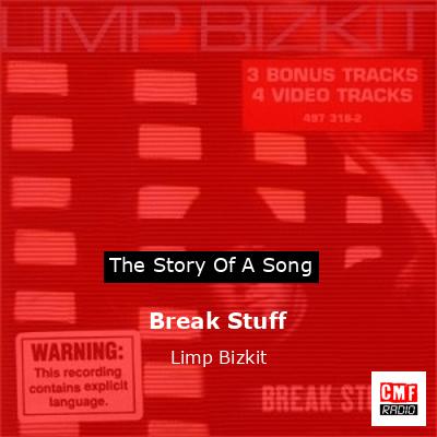 Break Stuff – Limp Bizkit