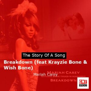 final cover Breakdown feat Krayzie Bone Wish Bone Mariah Carey