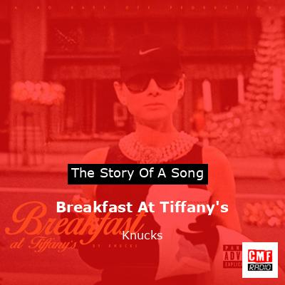 Breakfast At Tiffany’s – Knucks