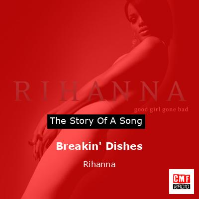 final cover Breakin Dishes Rihanna
