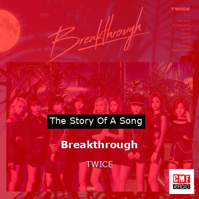 Breakthrough – TWICE