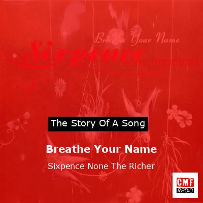 Breathe Your Name – Sixpence None The Richer