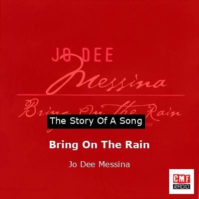 Bring On The Rain – Jo Dee Messina