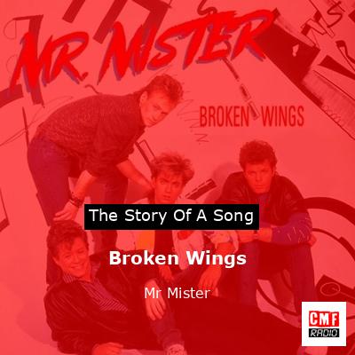 Broken Wings – Mr Mister