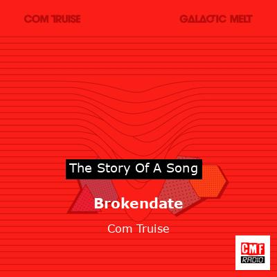 final cover Brokendate Com Truise