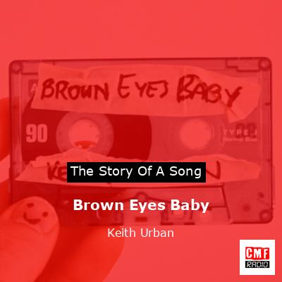 final cover Brown Eyes Baby Keith Urban
