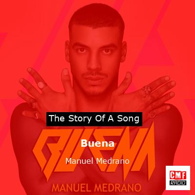 Buena – Manuel Medrano