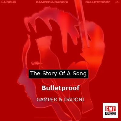 Bulletproof – GAMPER & DADONI