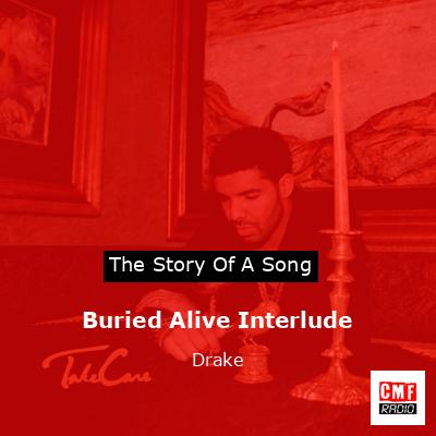 Buried Alive Interlude – Drake