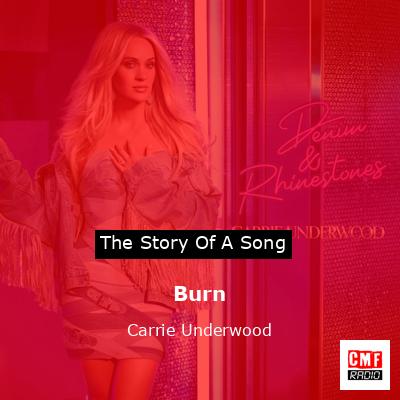 Burn – Carrie Underwood