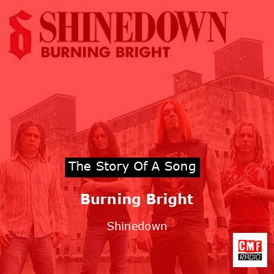 Burning Bright – Shinedown