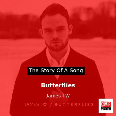 Butterflies – James TW