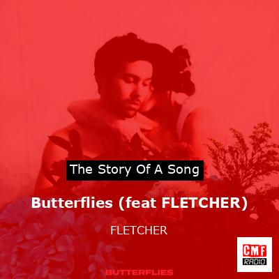 Butterflies (feat FLETCHER) – FLETCHER