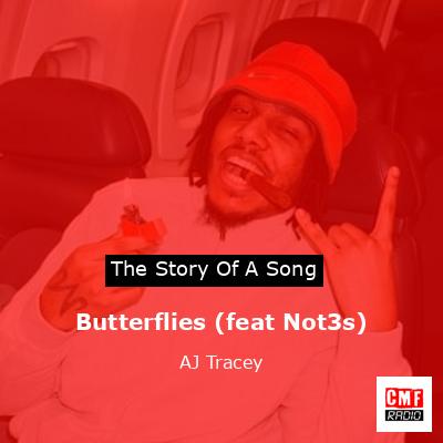 Butterflies (feat Not3s) – AJ Tracey