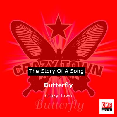 Butterfly – Crazy Town