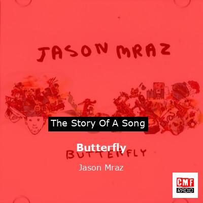 Butterfly – Jason Mraz