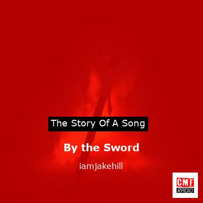 final cover By the Sword iamjakehill