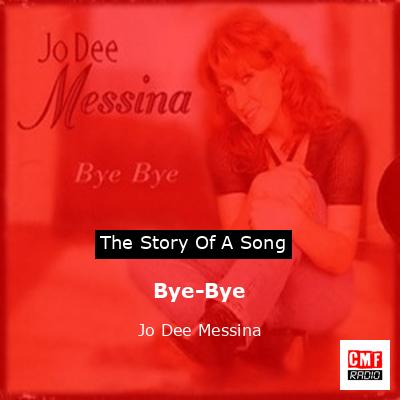 Bye-Bye – Jo Dee Messina