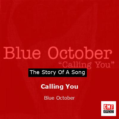 Calling You – Blue October