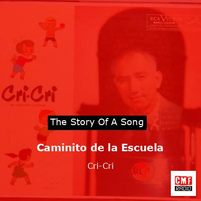 Caminito de la Escuela – Cri-Cri
