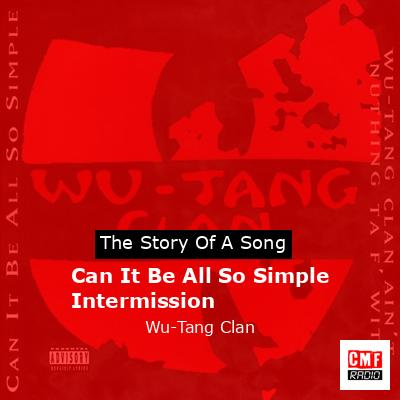 final cover Can It Be All So Simple Intermission Wu Tang Clan