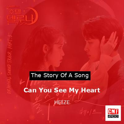 Can You See My Heart – HEIZE