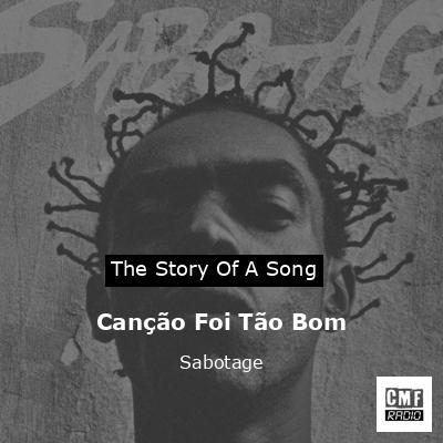 final cover Cancao Foi Tao Bom Sabotage