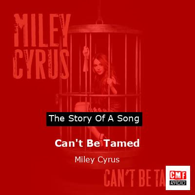 Can’t Be Tamed – Miley Cyrus