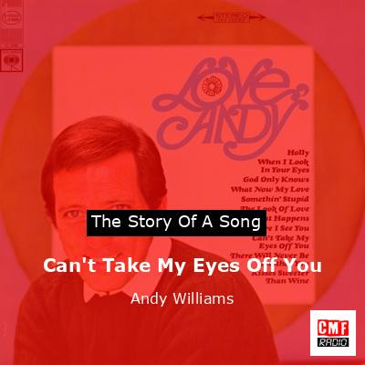 final cover Cant Take My Eyes Off You Andy Williams