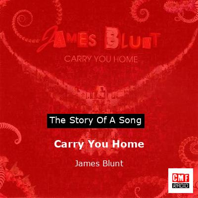 Carry You Home – James Blunt