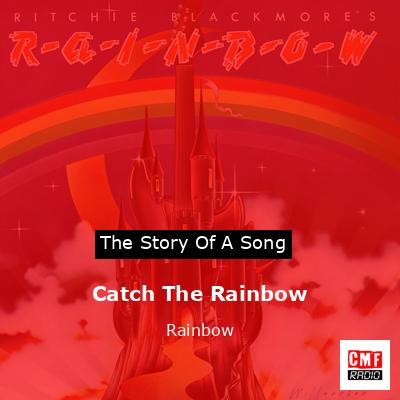 Catch The Rainbow – Rainbow