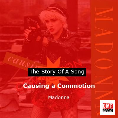 Causing a Commotion – Madonna