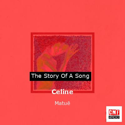 Celine – Matuê