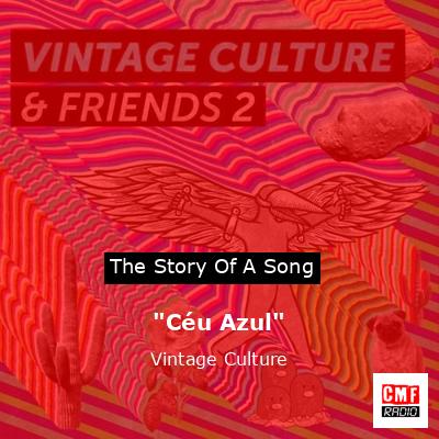 “Céu Azul” – Vintage Culture