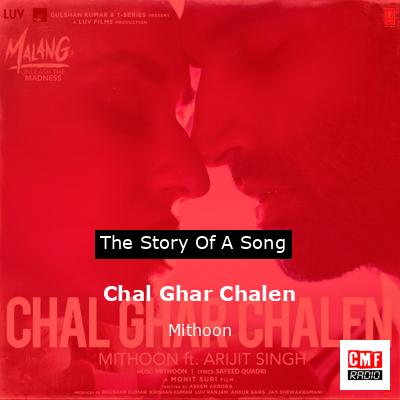Chal Ghar Chalen – Mithoon