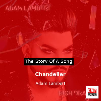 Chandelier – Adam Lambert