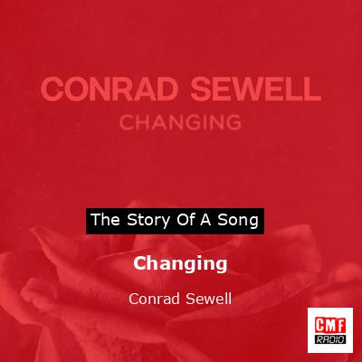 Changing – Conrad Sewell